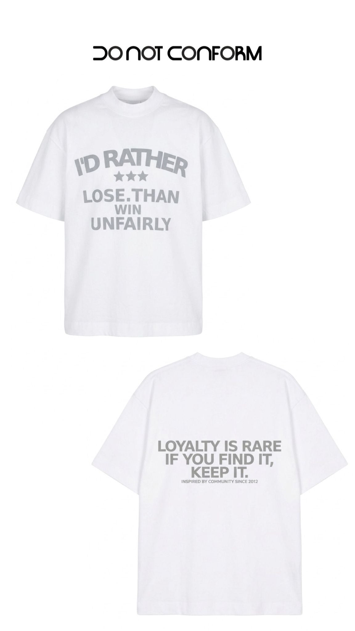 Tee White “Loyalty”